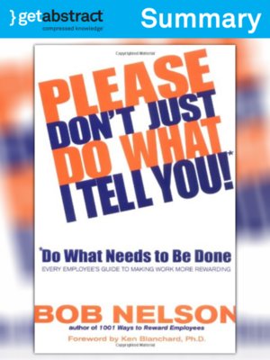 cover image of Please Don't Just Do What I Tell You, Do What Needs to Be Done (Summary)